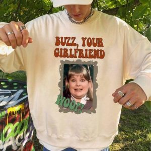 Home Alone Buzz Your Girlfriend Woof Shirt