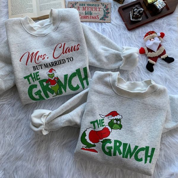 Mrs Claus But Married to The Grinch Sweatshirt