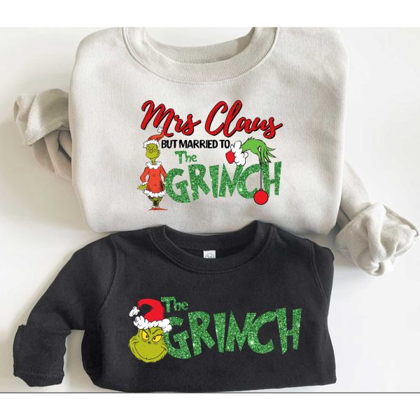 Mrs Claus But Married To The Grinch Sweatshirt