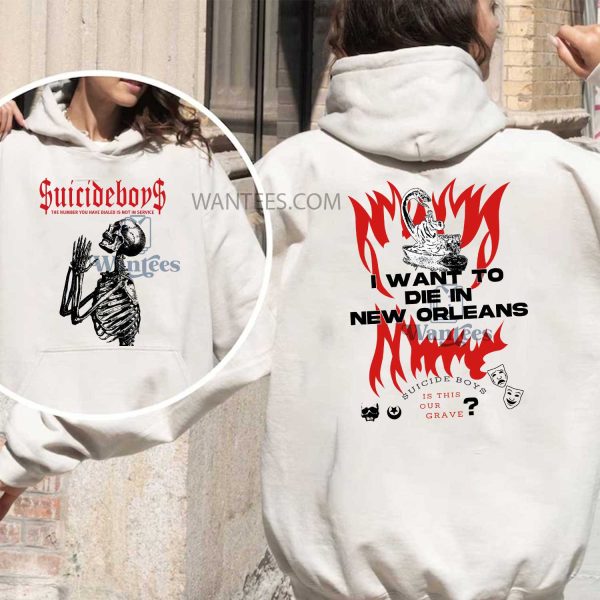 Suicideboys I Want To Die In new Orleans Shirt