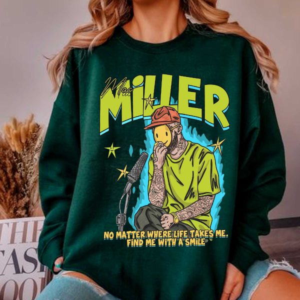 Mac Miller No Matter Where The Life Takes Me Shirt