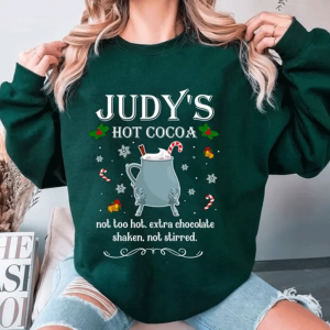 Judy’s Hot Cocoa Shirt, Elf Judy Sweatshirt, The Santa Clause Christmas Shirt