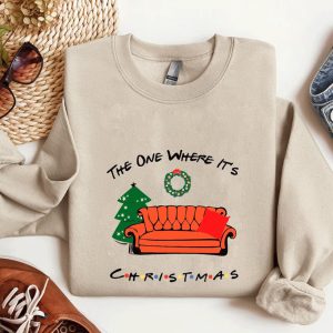 The One Where It’s Christmas Shirt, Christmas FRIENDS Movies Characters Shirt