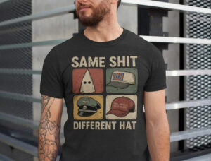 Same Shit Different Hat Shirt, Anti Trump Political Shirt, Funny Protest Graphic Tee, Dark Humor Shirt, Antifa, Abolish ICE Shirt, Fuck Ice